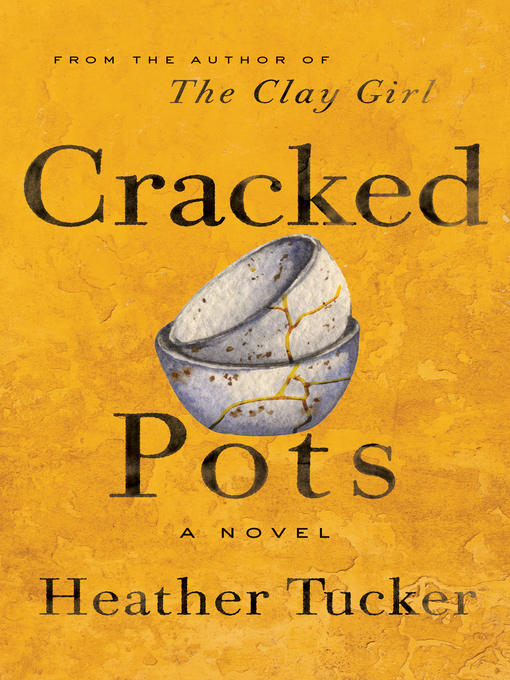 Heather Tucker创作的Cracked Pots作品的详细信息 - 可供借阅